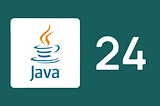 Oracle Releases Java 24: Next-Generation Enhancements for Modern Development