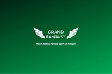 Grand Fantasy is Bringing Fantasy Sports to Polygon for March Madness!
