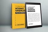 Fırat Demirel’den Türkiye’nin İnternet Girişimleri Kitap Projesi Desteklerinizi Bekliyor…