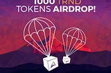 Announcing our Airdrop | Trends