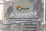 Professional Solar Panel Installation and Mini Split AC Installation | Solair Service
