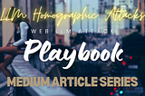Web LLM Attack Playbook: Article — 7 — LLM Homographic Attacks