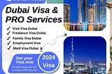 2 Years Freelance Visa in Dubai -UAE VISA PROCESS