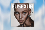 Album Review: EUSEXUA by FKA twigs