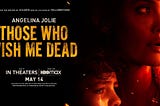 Those Who Wish Me Dead: What Is A Neo-Western?