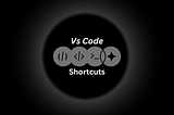 Vs code shortcuts