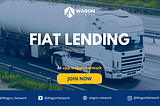 📚 How-To: Lend FIAT On Wagon Network Supply Chain Financing 🚀