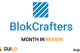 WAX Guild- BlokCrafters Month In Review