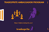 Tradesprite Ambassador Program