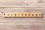 On Forgiveness and moving on