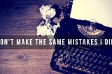 Writing a Book? Here’s Five of the BIGGEST Book Marketing Mistakes [and what to do instead…]