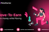 Move-to-Earn: Earn money while getting Fit