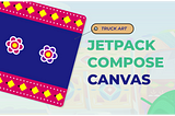 Truck Art — Android Jetpack Compose Canvas