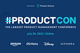 #Productcon by Product School