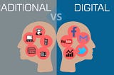 Digital Marketing vs Traditional Marketing: Which one is better for your business ?