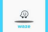 UX Case Study: Add a Feature | Waze App