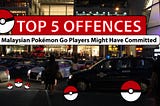 Beware Pokemon Go, Players!