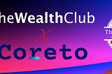 Coreto AMA — The Wealth Club