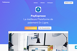 Accepter vos paiements en ligne en toute sécurité avec PayExpresse