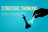 Why Strategic Thinking