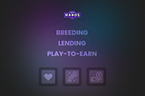 Play-To-Earn — Breeding — Lending