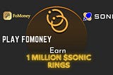 How to Play FoMoney to earn 1 Million Sonic Odyssey Rings via Odyssey campaign