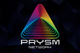 Unveiling the New Face of PRYSM: A Spectrum of Possibilities