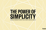 The Power of Simplicity