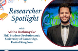 Researcher Spotlight: An Interview With Asitha Rathnayake