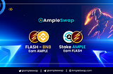 FLASH Token Farm and Pool on Ampleswap