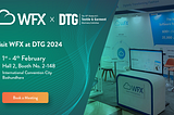 WFX at DTG 2024: Explore Next-Gen Fashion Tech Solutions in Dhaka