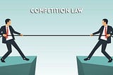 Understanding Competition Law