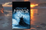 Mirror Bay : Un livre qui vous prend au piège