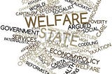The welfare of the state