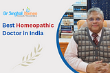 Discovering the Best Homeopathic Treatments in India