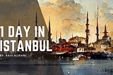 1 Day in Istanbul