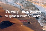 An Authentic Compliment Can Do More Than Make Someone’s Day
