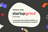 Startup Grind Scotland welcomes new partners after record growth