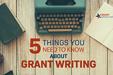 What is a Grant? The Five Things You Need to Know