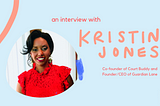 On Following Your Mission: an Interview with Kristina Jones, founder/CEO of Guardian Lane