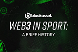 Web3 in sport: A brief history