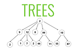 Data Structures Pt.5: “Trees”