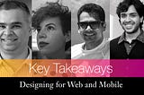 Designing for the web and mobile — Key takeaways from our groupinar