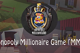 Metaverse game, Monopoly Millionaire. building games with a good future blockchain network