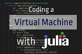 Building a Computer Inside a Computer with Julia