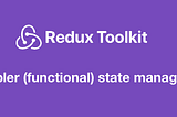 Redux Toolkit ile Başlangıç