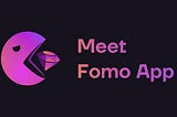 FOMO App — new brand, new features