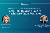 RPM as a Path to Healthcare Transformation