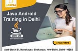 Best Java Android online Training in Delhi