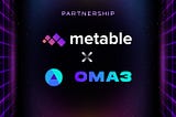 Metable & Oma3: A Revolutionary Partnership to Reshape Education in the Metaverse